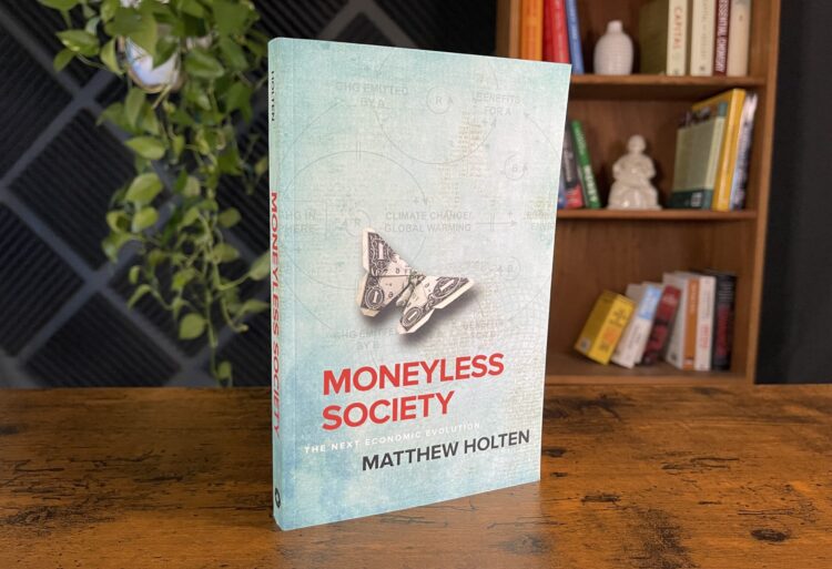 Why Did I Write The Book Moneyless Society The Next Economic Evolution?